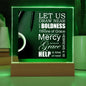 ~ Strength - Hebrews 4:16 - Plaque (v3) ~